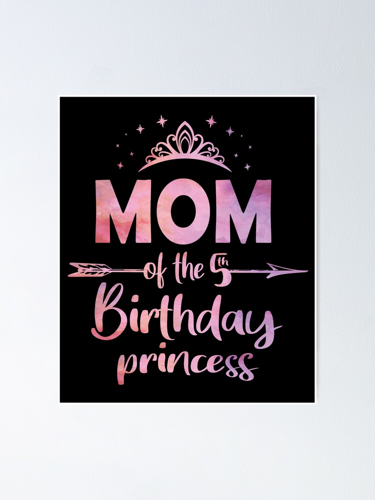 Poster Cinquieme Anniversaire De La Jeune Fille Grande Tenue Ou Costume De Maman Avec Une Couronne A Porter Lors De L Evenement Joyeux Anniversaire De Votre Fille De Cinq Ans Ne En