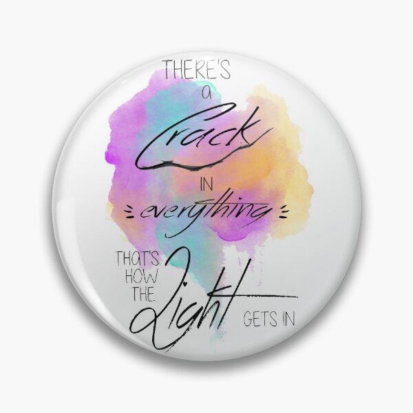 Item preview, There's A Crack In Everything That's How The Light Gets In designed and sold by Vixy of the Deep.