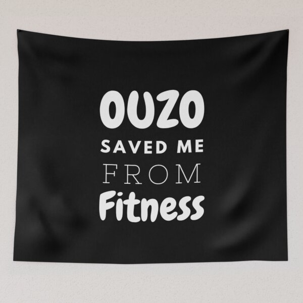 Item preview, Ouzo Saved Me from Fitness - Gifts for Greeks designed and sold by TheGreekGuy.