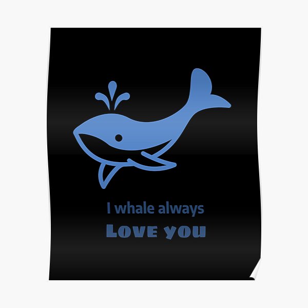 Free Free 314 I Whale Always Love You Svg SVG PNG EPS DXF File