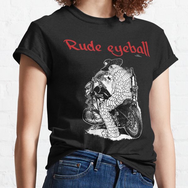 Rude Eyeball Billy Classic T-Shirt