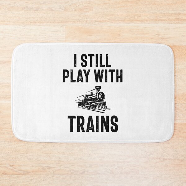 Item preview, I Still Play With Trains designed and sold by RafaelLopezz.