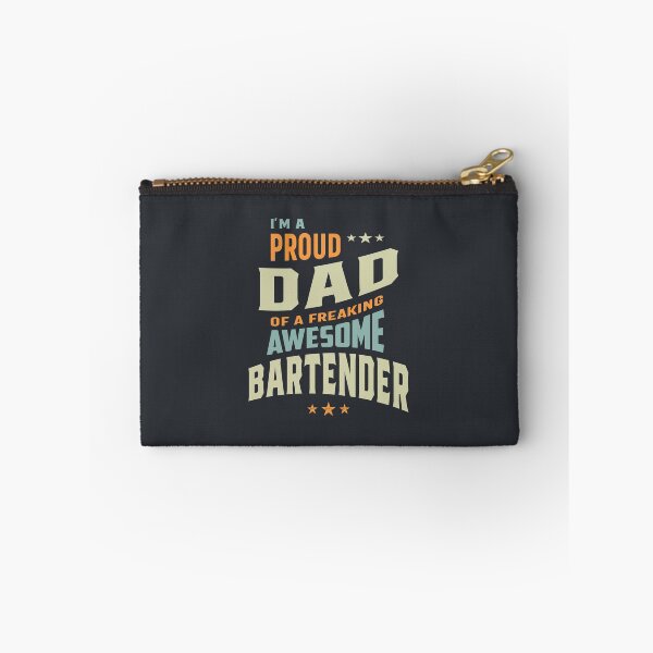 Item preview, I'm a Proud Dad Of a Freaking Awesome Bartender  designed and sold by cidolopez.