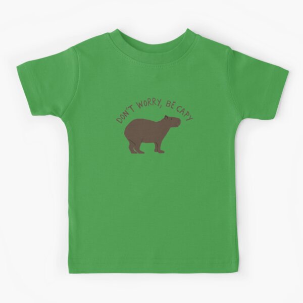 Don't Worry, Be Capy (Capybara) Kids T-Shirt