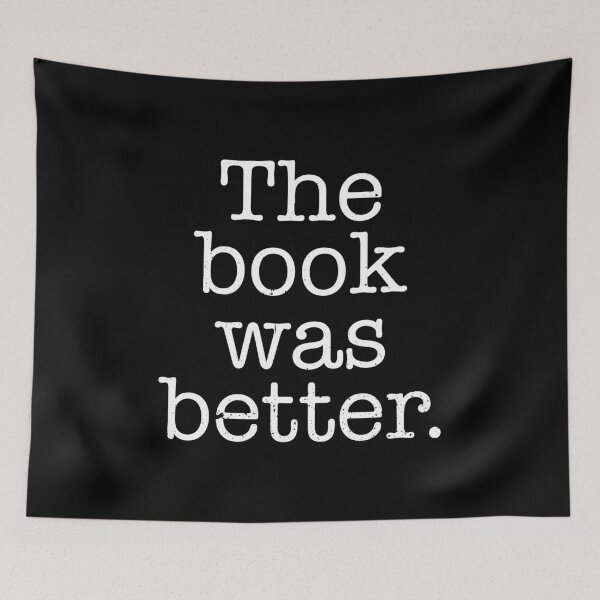 Item preview, The Book Was Better Bookworm Reader Reading Gift designed and sold by haselshirt.