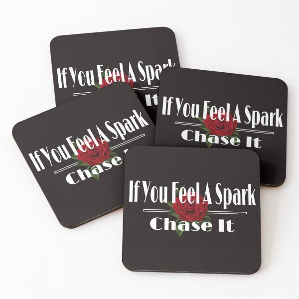 Item preview, If YOU FEEL A SPARK CHASE IT designed and sold by irstore11.