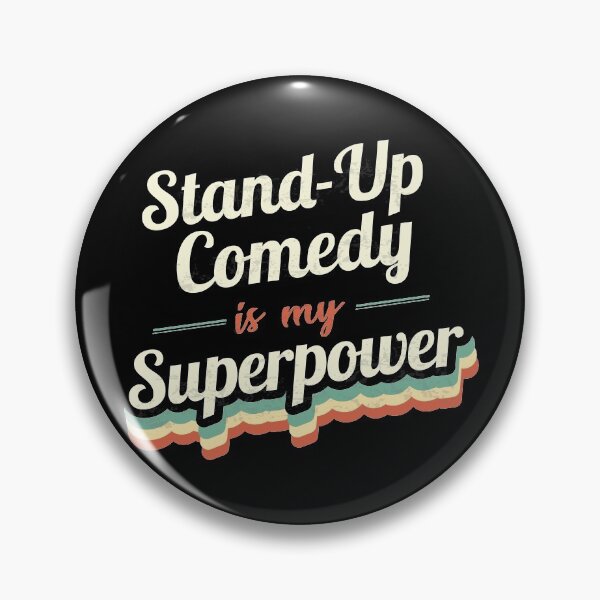Item preview, Stand-Up Comedy is my Superpower  designed and sold by Custom365.