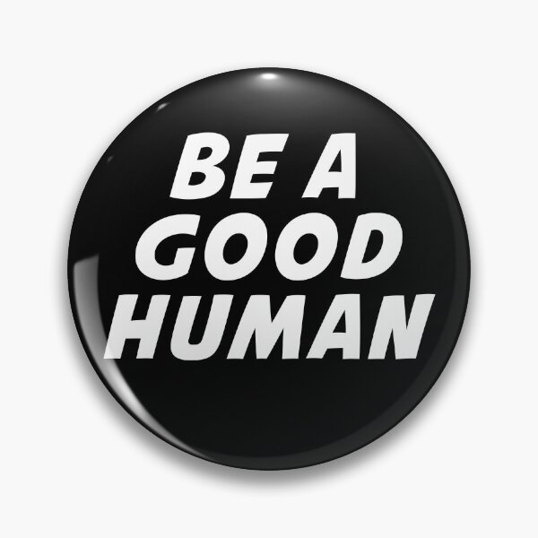 Item preview, Nomad Be A Good Human designed and sold by BohemianAtlas.