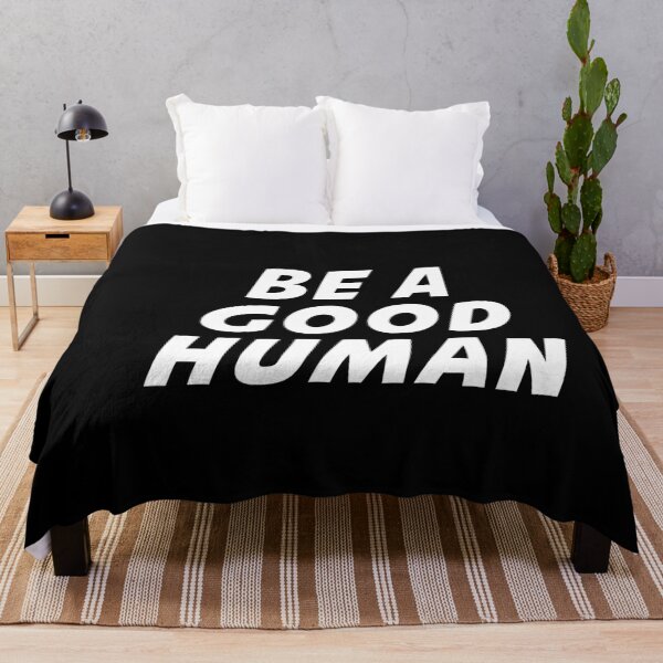 Item preview, Nomad Be A Good Human designed and sold by BohemianAtlas.