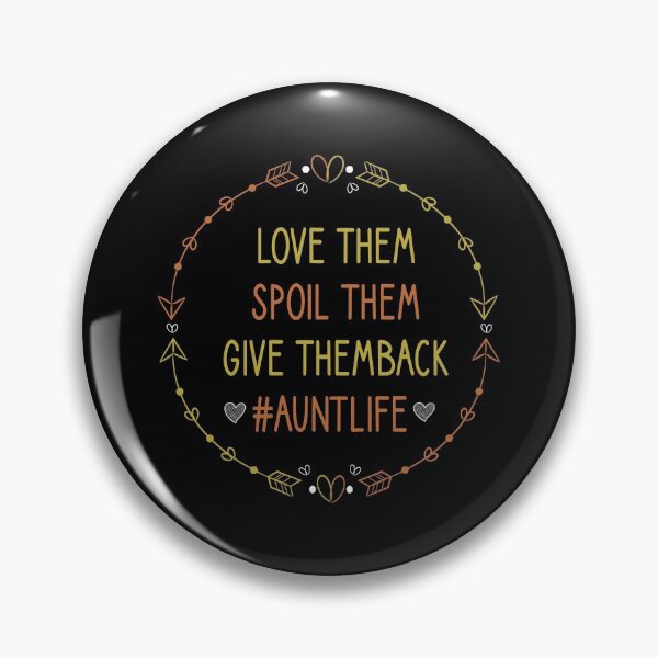 Item preview, Love Them Spoil Them Give Them Back Auntlife : Aunt Life, Auntlife, Aunt Gift, Aunt, Auntie , new aunt gift ,aunt day gift idea heart style designed and sold by Chamssou.