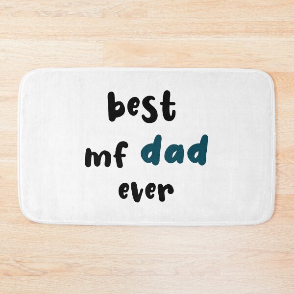 Item preview, Best mf dad ever designed and sold by Robyn18.