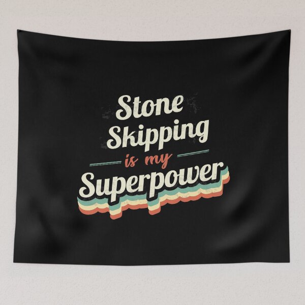 Item preview, Stone Skipping is my Superpower  designed and sold by Custom365.