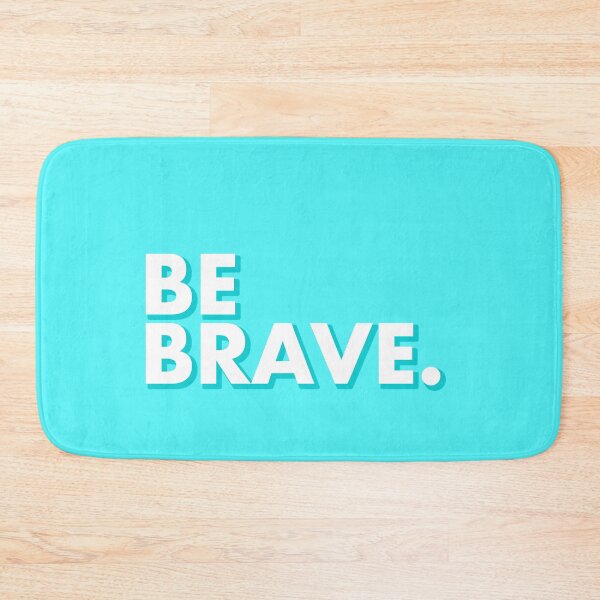 Item preview, BE BRAVE in blue designed and sold by SquareClub.