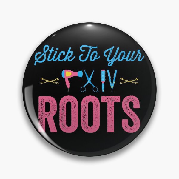 Item preview, Hairstylist Stick To Your Roots Hairdresser designed and sold by inkedtee.