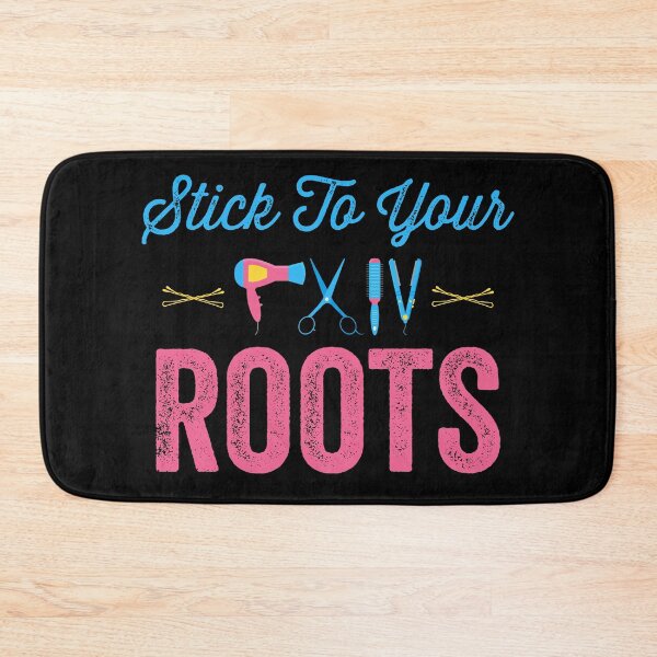 Item preview, Hairstylist Stick To Your Roots Hairdresser designed and sold by inkedtee.