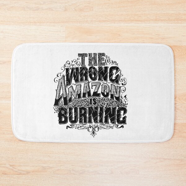 Item preview, The Wrong Amazon Is Burning hand drawn design designed and sold by WornThinApparel.
