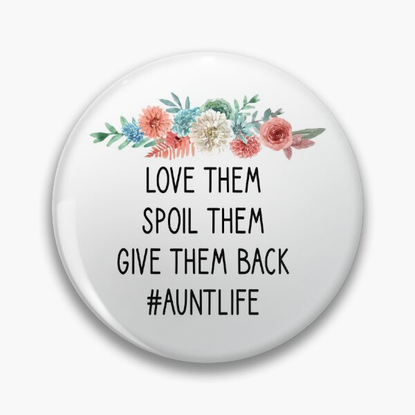 Item preview, Love Them Spoil Them Give Them Back Auntlife : Aunt Life, Auntlife, Aunt Gift, Aunt, Auntie , new aunt gift ,aunt day gift idea floral style designed and sold by Chamssou.