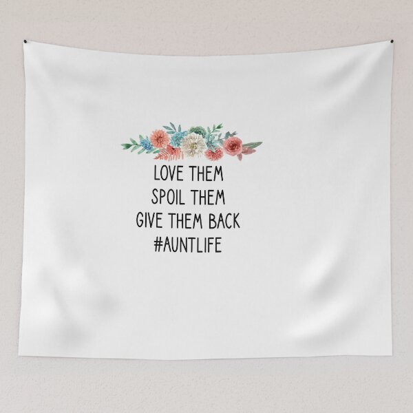 Item preview, Love Them Spoil Them Give Them Back Auntlife : Aunt Life, Auntlife, Aunt Gift, Aunt, Auntie , new aunt gift ,aunt day gift idea floral style designed and sold by Chamssou.