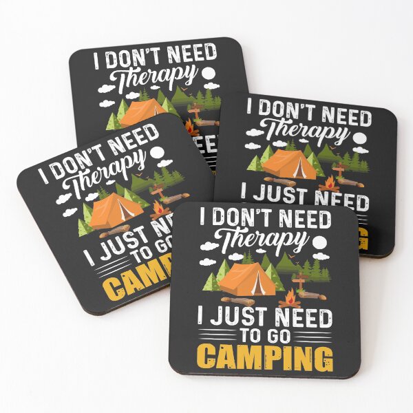 Item preview, I Don't Need Therapy I Just Need To Go Camping designed and sold by Best Designer.