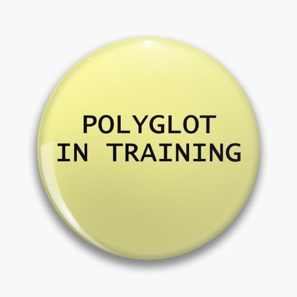 Item preview, Polyglot in Training designed and sold by smoothinsomniac.