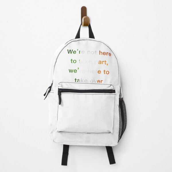 Item preview, We’re not here to take part, were here to take over Quote designed and sold by RB Graphics.