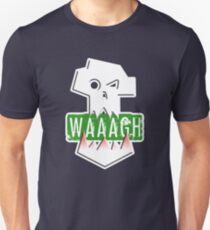WAAAGH! ORKS Unisex T-Shirt
