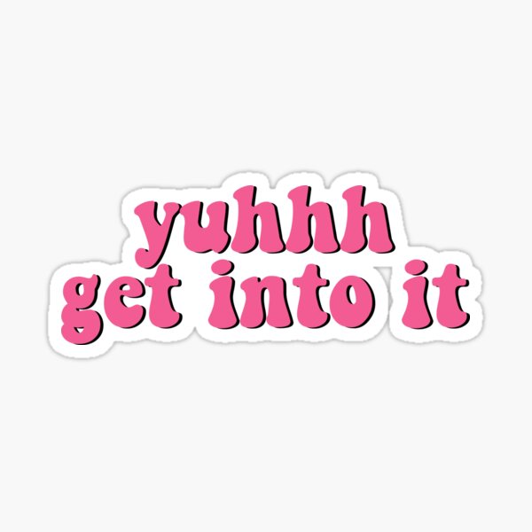 yuh get into it shirt