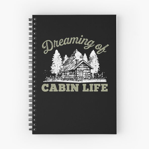Item preview, Dreaming Of Cabin Life Camping Log Cabin In Vacation Gift Gear designed and sold by DynamicDesign.