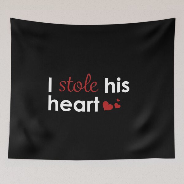 Item preview, I Stole His Heart designed and sold by WEIRDglow.