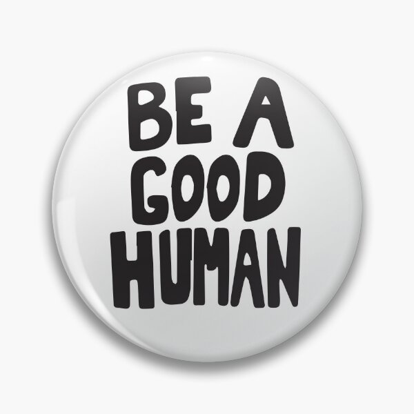 Item preview, Nomad Be A Good Human designed and sold by BohemianAtlas.