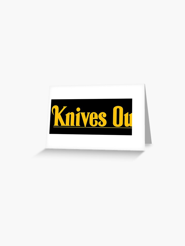 Knives Out Logo Greeting Card | ubicaciondepersonas.cdmx.gob.mx