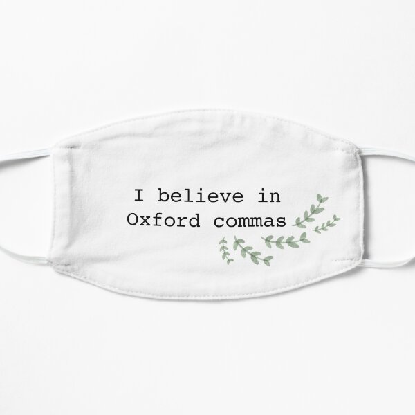 Creo en la cita de Comas de Oxford con acento verde Mascarilla plana