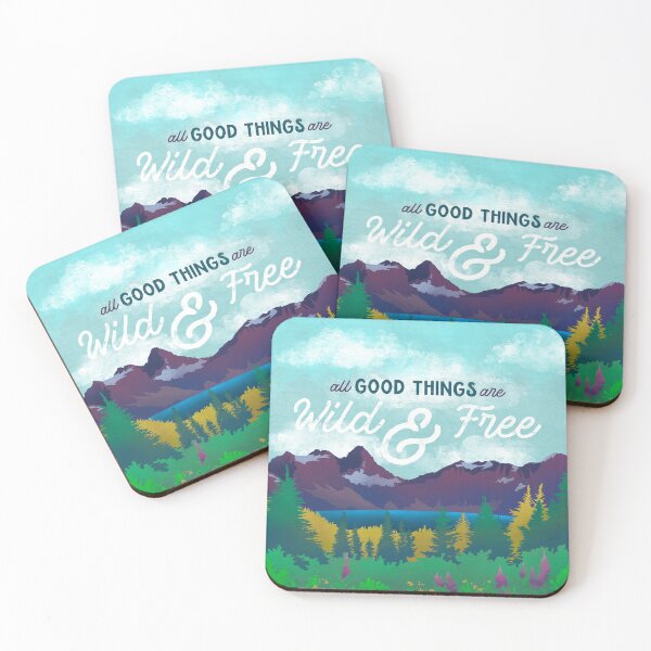 Item preview, All Good Things Are Wild & Free designed and sold by Erica Leigh.