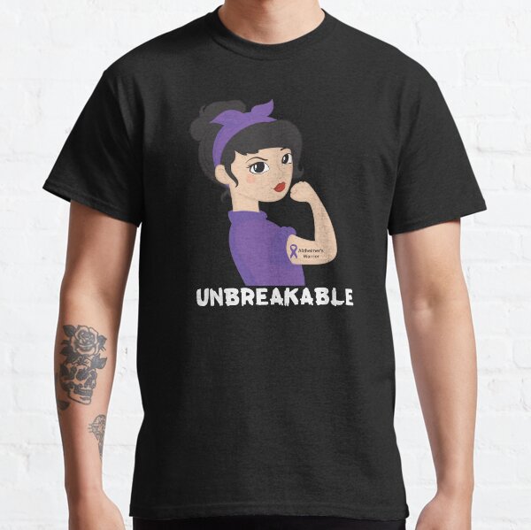 Alzheimer Warrior unbreakable women Best idea Gift. Classic T-Shirt