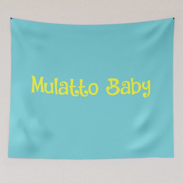 Item preview, Mulatto Baby- pride, proud identity designed and sold by Zoe Robertson.