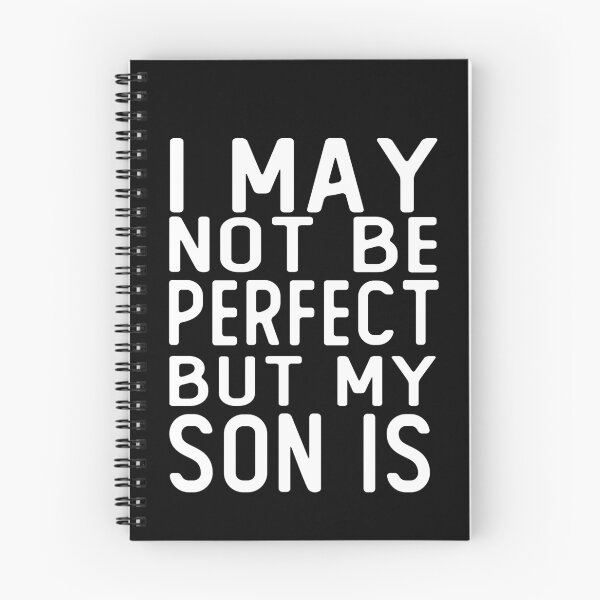 Item preview, i may not be perfect but my son is gift  designed and sold by alaechamlal.