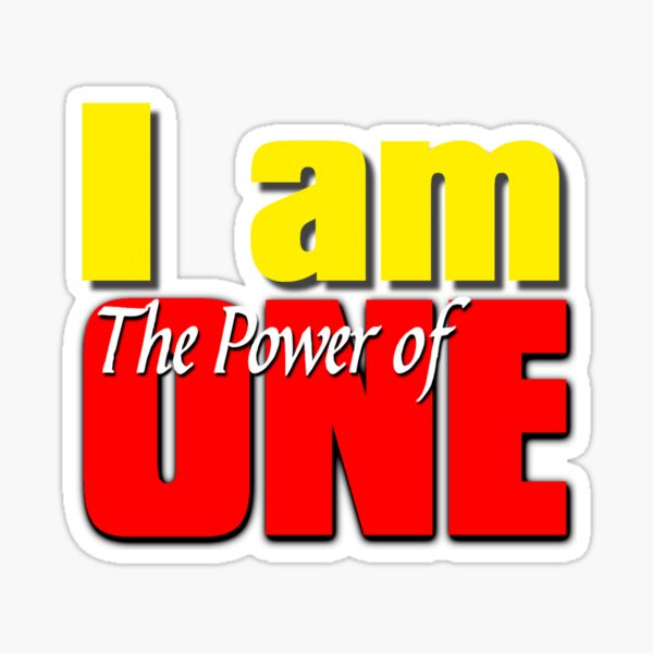 I AM The Power of ONE Sticker