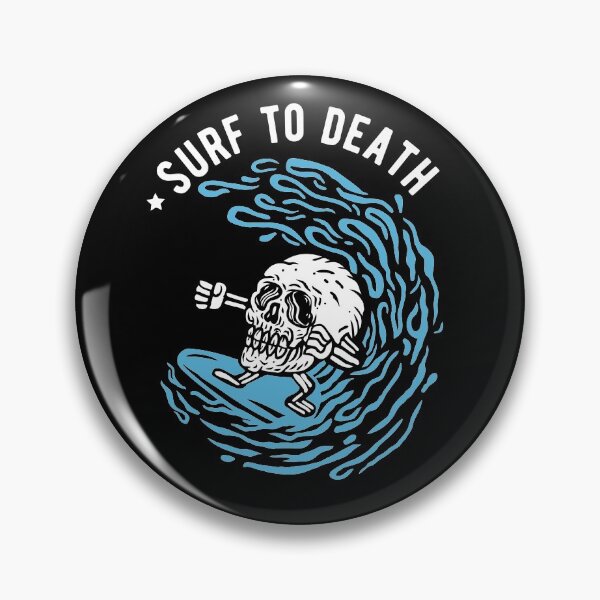 Item preview, SURF TO DEATH designed and sold by Picspot.