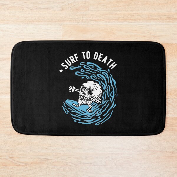 Item preview, SURF TO DEATH designed and sold by Picspot.