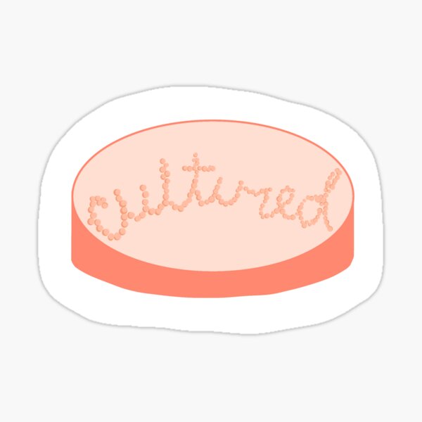 Cultured Sticker