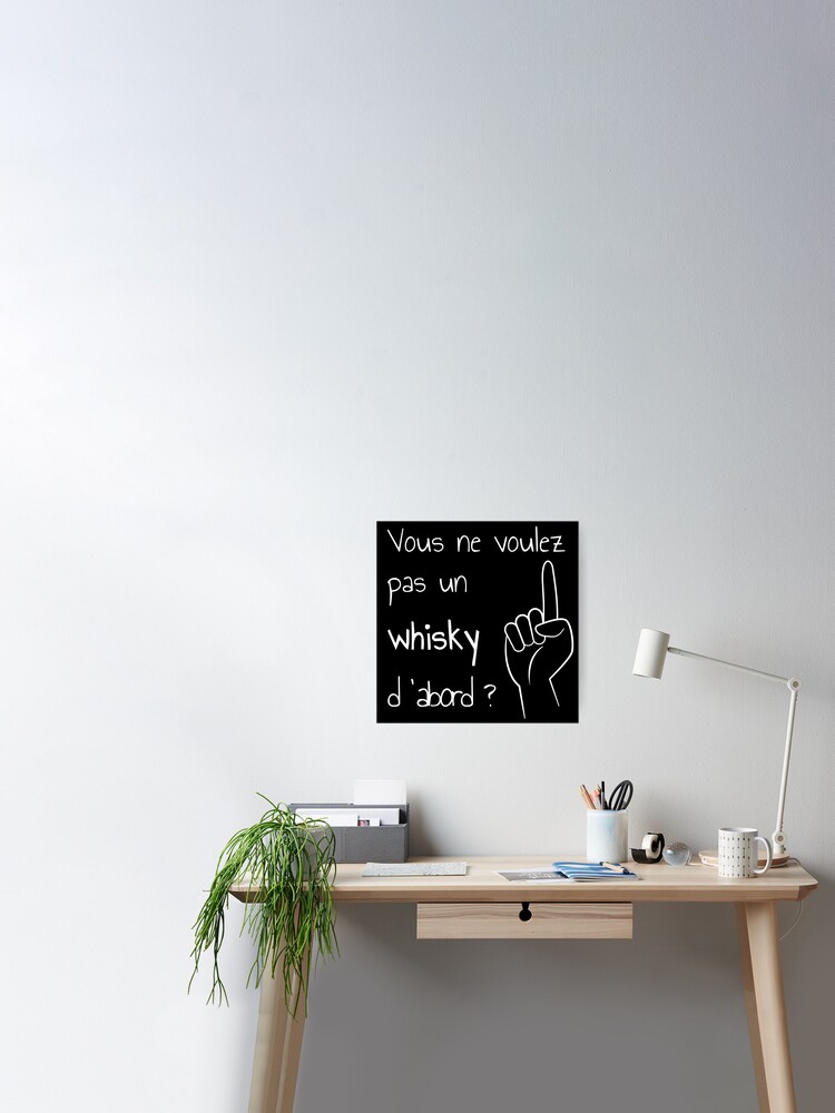 Poster Juste Un Doigt Whisky La Cite De La Peur Citation Humour Par Catcrea Redbubble