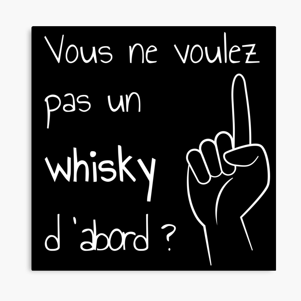 Poster Juste Un Doigt Whisky La Cite De La Peur Citation Humour Par Catcrea Redbubble