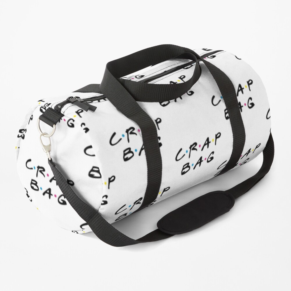 Crap Bag Duffle Bag