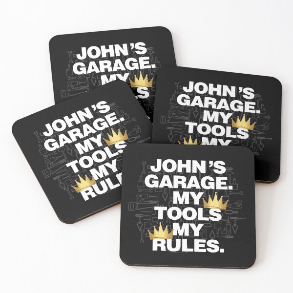 Item preview, John Garage My Tools, My Rules designed and sold by HelloFromAja.