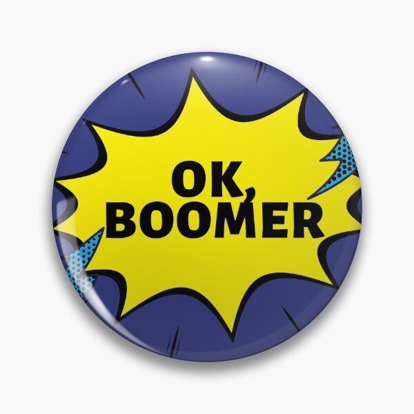 Item preview, OK boomer designed and sold by Pasteesh.