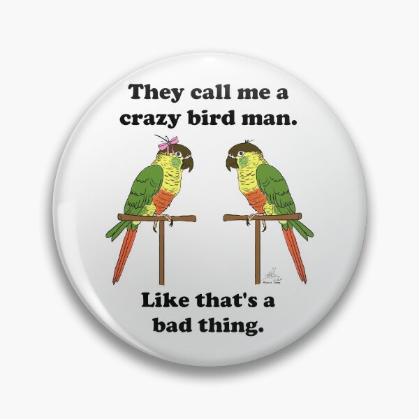 Item preview, Crazy Bird Man with Green Cheeked Conures designed and sold by Laughing Parrot Studio.