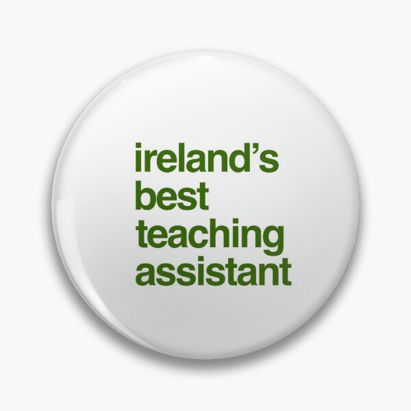 Item preview, Ireland’s Best Teaching Assistant designed and sold by weavernap.