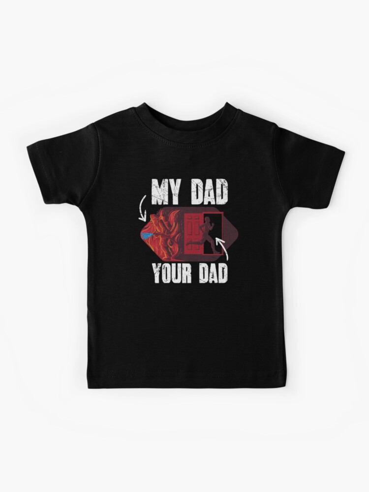 T-Shirt - Child - My Dad is a Firefighter 