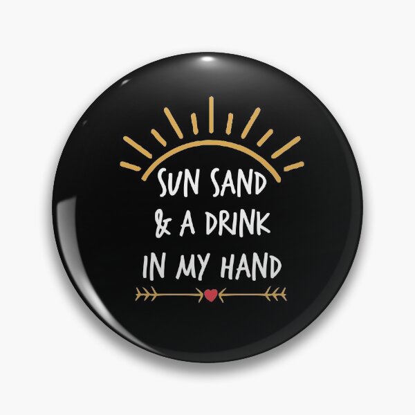 Item preview, Sun Sand and A Drink in My Hand, A Ring on My Hand, Bachelorette Party designed and sold by Noussairox.