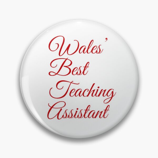 Item preview, Wales’s Best Teaching Assistant designed and sold by weavernap.